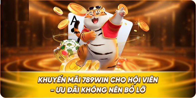 Hội viên 789WIN vui chơi thả ga nhận quà khuyến mãi khủng Hội viên 789WIN vui chơi thả ga nhận quà khuyến mãi khủng