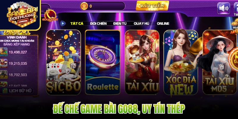 Đế chế game bài GO88, uy tín thép