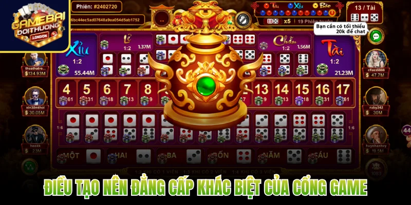 Điều tạo nên đẳng cấp khác biệt của cổng game